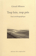 Trop loin, trop près